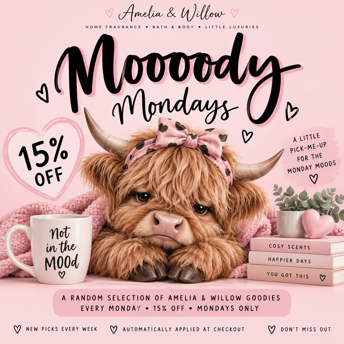 Moooody Mondays 15% off weekly picks at Amelia & Willow featuring a Highland cow